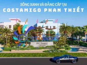 Sống Xanh Và Đẳng Cấp Tại Costamigo Phan Thiết – Trải Nghiệm Không Gian Sống Sang Trọng, Hòa Quyện Cùng Thiên Nhiên, Tiện Nghi Hiện Đại