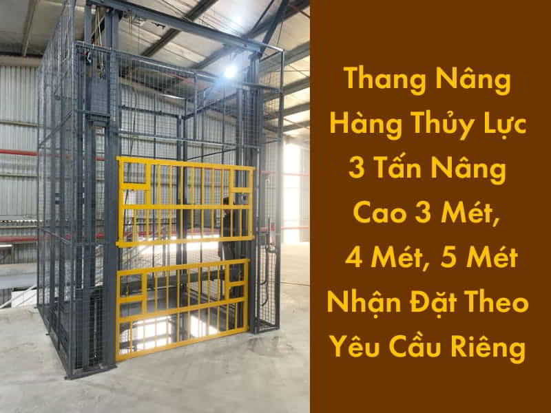Thang Nâng Hàng 3 Tấn